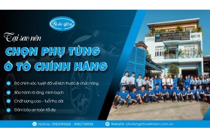 Tại Sao Lại Lựa Chọn thay thế Phụ Tùng ô Tô Chính hãng ?